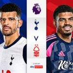 Spurs vs N Forest – Live match updates
