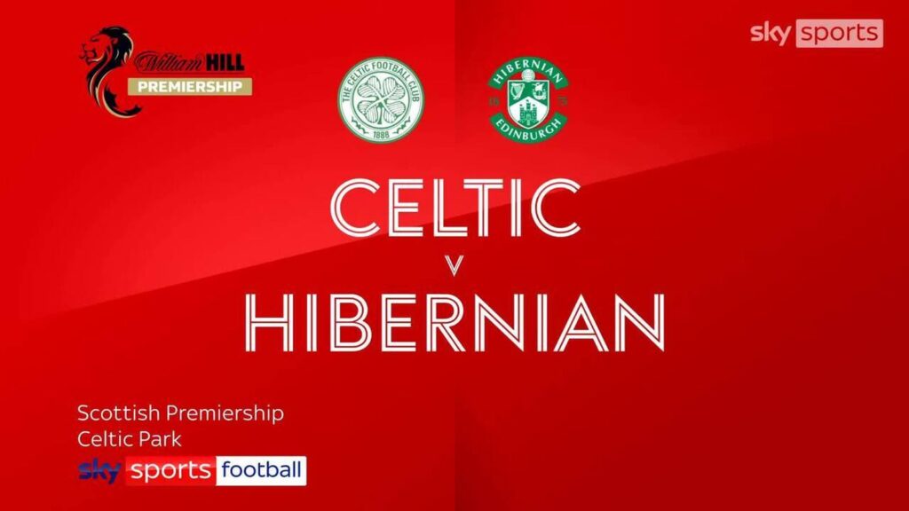Celtic 3-1 Hibernian